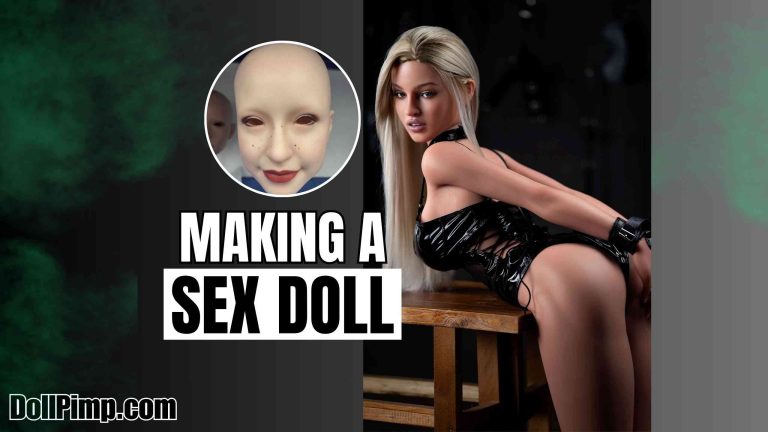 making a sex doll