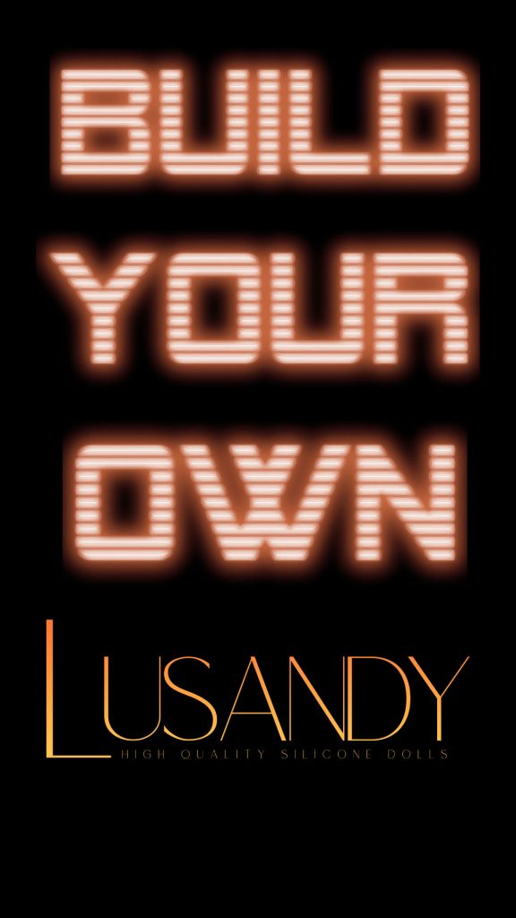 custom Lusandy silicone dolls